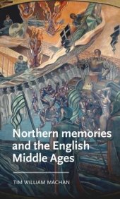 book Northern memories and the English Middle Ages