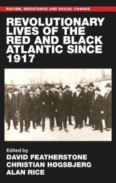 book Revolutionary lives of the Red and Black Atlantic since 1917