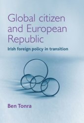 book Global citizen and European republic: Irish foreign policy in transition