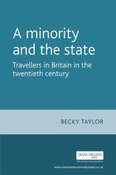 book A minority and the state: Travellers in Britain in the twentieth century