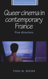 book Queer cinema in contemporary France: Five directors