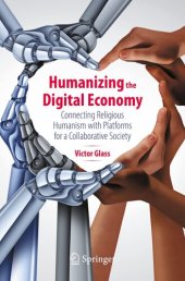 book Humanizing the Digital Economy : Connecting Religious Humanism with Platforms for a Collaborative Society