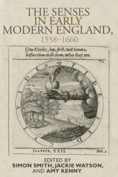 book The senses in early modern England, 1558–1660