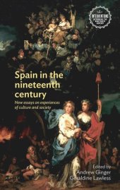 book Spain in the nineteenth century: New essays on experiences of culture and society