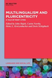 book Multilingualism and Pluricentricity: A Tale of Many Cities