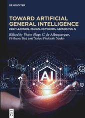 book Toward Artificial General Intelligence: Deep Learning, Neural Networks, Generative AI