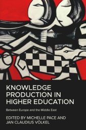 book Knowledge production in higher education: Between Europe and the Middle East