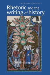 book Rhetoric and the Writing of History, 400–1500