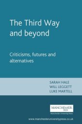 book The Third Way and beyond: Criticisms, futures and alternatives