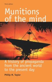 book Munitions of the mind: A history of propaganda (3rd ed.)