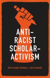 book Anti-racist scholar-activism