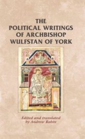 book The political writings of Archbishop Wulfstan of York