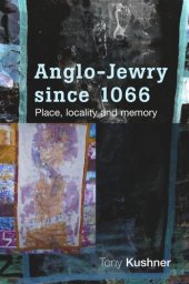 book Anglo-Jewry since 1066: Place, locality and memory