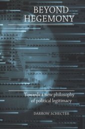 book Beyond hegemony: Towards a new philosophy of political legitimacy