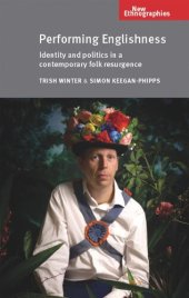 book Performing Englishness: Identity and politics in a contemporary folk resurgence