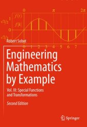 book Engineering Mathematics by Example: Vol. III: Special Functions and Transformations