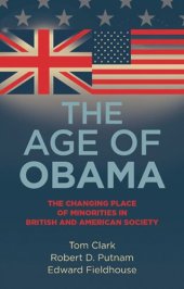 book The age of Obama: The changing place of minorities in British and American society