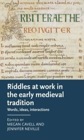 book Riddles at work in the early medieval tradition: Words, ideas, interactions