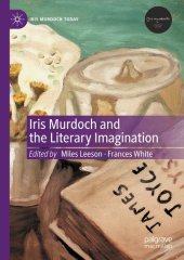 book Iris Murdoch and the Literary Imagination