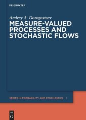 book Measure-valued Processes and Stochastic Flows