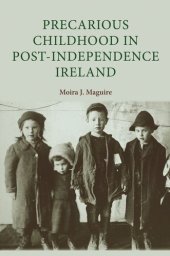 book Precarious childhood in post-independence Ireland