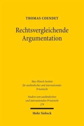 book Rechtsvergleichende Argumentation: Phänomenologie der Veranderung im rechtlichen Diskurs