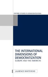 book The International Dimensions of Democratization: Europe and the Americas (Oxford Studies in Democratization)