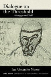 book Dialogue on the Threshold: Heidegger and Trakl