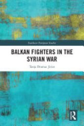 book Balkan Fighters in the Syrian War