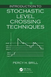 book Introduction to Stochastic Level Crossing Techniques