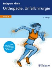 book Endspurt Klinik Skript 8: Orthopädie, Unfallchirurgie