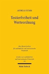 book Testierfreiheit und Werteordnung: Eine rechtsvergleichende Untersuchung anstößiger letztwilliger Verfügungen in Deutschland, England und Südafrika