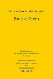 book Battle of Forms: Konkurrierende AGB im multilateralen Rechtsvergleich. Dissertationsschrift