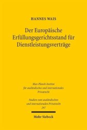 book Der Europäische Erfüllungsgerichtsstand für Dienstleistungsverträge: Zur Auslegung des Art. 5 Nr. 1 lit. b 2. Spiegelstrich EuGVO