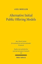 book Alternative Initial Public Offering Models: The Law and Economics of Shell Company Listings in German Capital Markets (Studien Zum Auslandischen Und Internationalen Privatrecht)