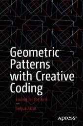 book Geometric Patterns with Creative Coding: Coding for the Arts