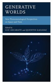 book Generative Worlds: New Phenomenological Perspectives on Space and Time