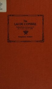 book The Lai de l'Ombre Edited from manuscript E [B. N. nouv. acq. fr. 1104]