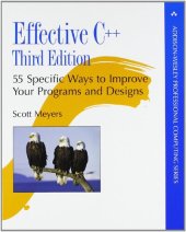 book Effective C++: 55 Specific Ways to Improve Your Programs and Designs