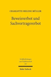 book Beweisverbot und Sachvortragsverbot: Materiell rechtswidrig erlangte Informationen im Zivilprozess