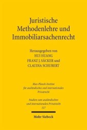 book Juristische Methodenlehre und Immobiliarsachenrecht: Deutsch-chinesische Tagung vom 21.-23.8.2013