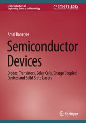 book Semiconductor Devices. Diodes, Transistors, Solar Cells, Charge Coupled Devices and Solid State Lasers