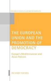 book The European Union and the Promotion of Democracy (Oxford Studies in Democratization)