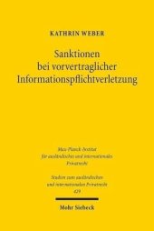 book Sanktionen bei vorvertraglicher Informationspflichtverletzung: Eine Untersuchung am Beispiel des elektronischen Geschäftsverkehrs sowie sonstiger Fernabsatzverträge. Dissertationsschrift