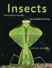 book Insects. Evolutionary success, unrivaled diversity, and world domination