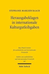 book Herausgabeklagen in internationale Kulturgutleihgaben: Dissertationsschrift