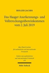 book Das Haager Anerkennungs- und Vollstreckungsübereinkommen vom 2. Juli 2019: Eine systematische und rechtsvergleichende Untersuchung. Dissertationsschrift