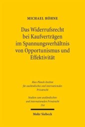 book Das Widerrufsrecht bei Kaufverträgen im Spannungsverhältnis von Opportunismus und Effektivität: Die Rückabwicklung nach Widerruf unter besonderer Berücksichtigung der Verhaltensökonomik