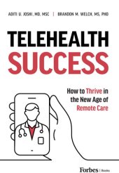 book Telehealth Success: How to Thrive in the New Age of Remote Care