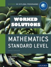 book IB Diploma Program Mathematics Course Companion Standard Level (SL) Worked Solutions